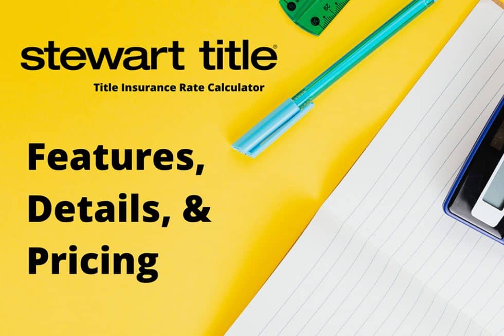 Stewart Title Rate Calculator Features, Details, & Pricing Seller Net Sheet Branded Title