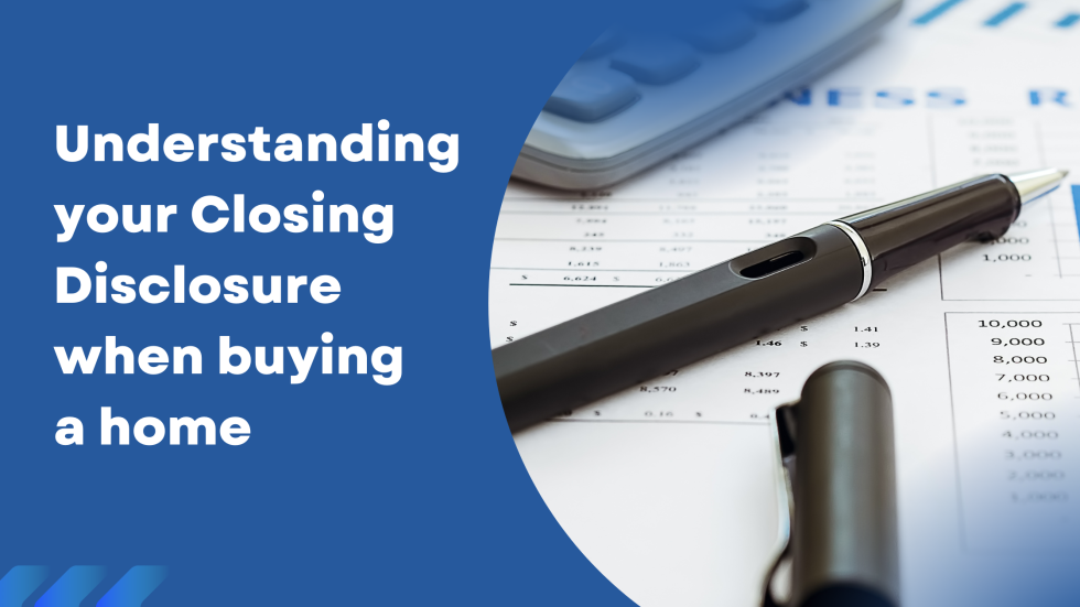 Understanding Your Closing Disclosure Statement When Buying A Home ...