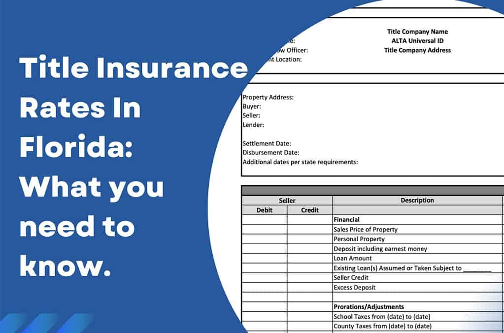 Title insurance rates in Florida: what you need to know