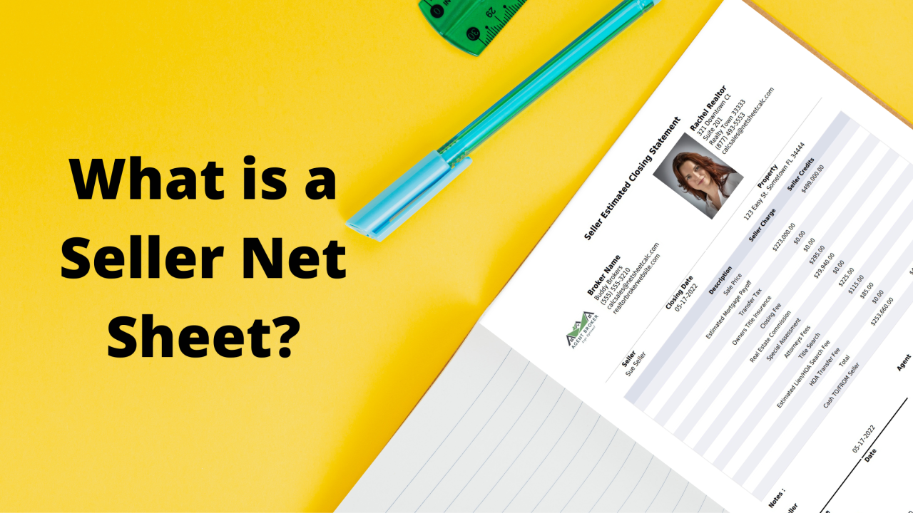  What Is A Seller Net Sheet And When To Use One Seller Net Sheet 